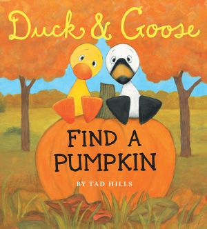 [Duck & Goose 01] • Duck & Goose, Find a Pumpkin